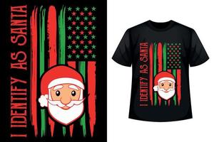 ik identificeren net zo de kerstman - Kerstmis t-shirt ontwerp vector