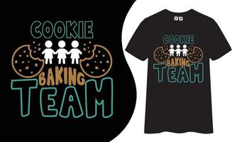 koekje bakken team typografie t-shirt ontwerp. vector