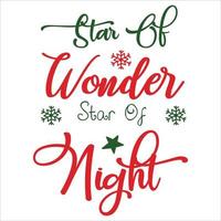ster van zich afvragen ster van nacht, vrolijk Kerstmis overhemd afdrukken sjabloon, grappig Kerstmis overhemd ontwerp, de kerstman claus grappig citaten typografie ontwerp vector
