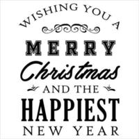 wensen u een vrolijk Kerstmis en de gelukkigste nieuw jaar, vrolijk Kerstmis overhemd afdrukken sjabloon, grappig Kerstmis overhemd ontwerp, de kerstman claus grappig citaten typografie ontwerp vector