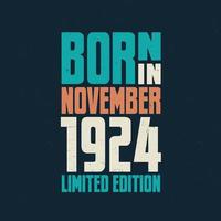 geboren in november 1924. verjaardag viering voor die geboren in november 1924 vector