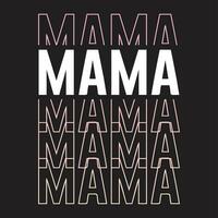 nieuw mama helling kleurrijk tekst effect typografie t-shirt ontwerp voor afdrukken vector