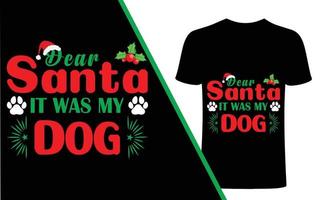 Lieve de kerstman het was mijn hond t overhemd ontwerp vector