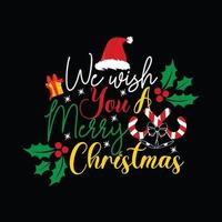 wij wens u een vrolijk Kerstmis vector t-shirt sjabloon. Kerstmis t-shirt ontwerp. kan worden gebruikt voor afdrukken mokken, sticker ontwerpen, groet kaarten, affiches, Tassen, en t-shirts.