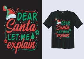 Lieve de kerstman laat me uitleggen- Kerstmis wijnoogst typografie t-shirt ontwerp, Kerstmis t-shirt ontwerp Sjablonen. vector