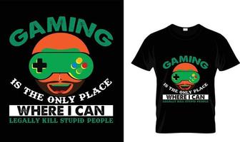 gaming is de enkel en alleen plaats t-shirt ontwerp vector