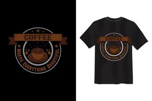 het beste t overhemd ontwerp voor koffie minnaar en koffie t overhemd ontwerp vector