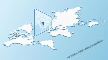 wereld kaart in isometrische stijl met gedetailleerd kaart van Bosnië en herzegovina. licht blauw Bosnië en herzegovina kaart met abstract wereld kaart. vector