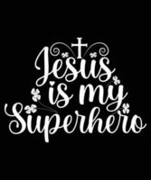 Jezus is mijn superheld t overhemd ontwerp vector