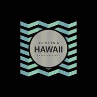 hawaii illustratie typografie. perfect voor het ontwerpen van een t-shirt vector