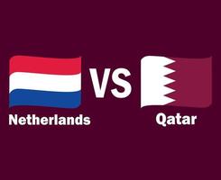 Nederland en qatar vlag lint met namen symbool ontwerp Azië en Europa Amerikaans voetbal laatste vector Aziatisch en Europese landen Amerikaans voetbal teams illustratie