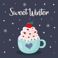 koffie mok met hart ornament, geslagen room met aardbei Aan de top en zoet harten. zoet winter citaat, sneeuwvlokken en sterren. Kerstmis groet kaart. vector