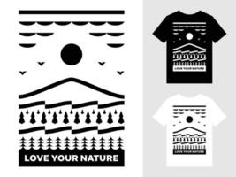 liefde uw natuur berg landschap logo t overhemd ontwerp vector