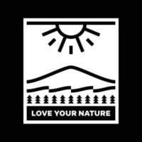liefde uw natuur berg landschap logo insigne ontwerp vector