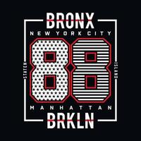 bronx, brooklyn typografie tee grafisch ontwerp voor t shir ,vector illustratie vector