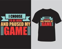 gaming t-shirt ontwerp, pauzeerde mijn spel typografie t-shirt ontwerp voor afdrukken vrij downloaden vector