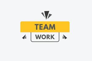 team werk knop. team werk teken icoon etiket sticker web toetsen vector
