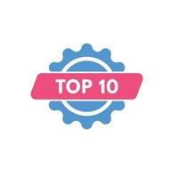 top 10 tekst knop. top 10 teken icoon etiket sticker web toetsen vector