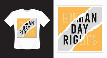 menselijk rechten dag afdrukken t-shirt ontwerp vector