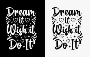 belettering t-shirt ontwerp, motiverende gezegde t-shirt ontwerp, typografie t-shirt ontwerp vector