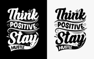 belettering t-shirt ontwerp, motiverende gezegde t-shirt ontwerp, typografie t-shirt ontwerp vector