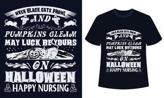 verbazingwekkend halloween t-shirt ontwerp wanneer zwart katten rondsnuffelen en pompoenen glans mei geluk worden de jouwe Aan halloween gelukkig verpleging vector