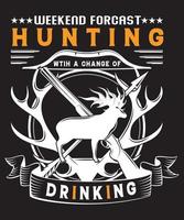 weekend forcast jacht- met een verandering van drinken t-shirt ontwerp.eps vector