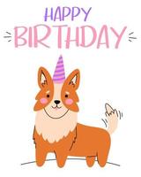 schattig corgi, gelukkig weinig pret pup. kaart met tekst gelukkig verjaardag. kawaii hond. vakantie viering. vector tekenfilm illustratie voor ansichtkaart, banier, poster, sticker.