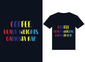 koffie. zwaar gewichten. gangsta tik. illustraties voor drukklare t-shirts ontwerp vector