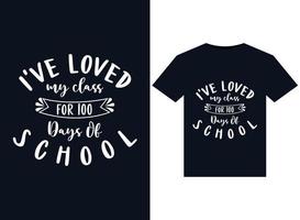 ik heb geliefde mijn klasse voor 100 dagen van school- illustraties voor drukklare t-shirts ontwerp. vector