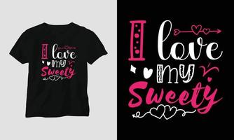 ik liefde mijn lieverd - Valentijnsdag dag typografie t-shirt ontwerp met hart, pijl, kus, en motiverende citaten vector