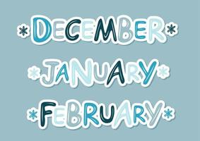 hand- getrokken belettering woorden december januari februari vector