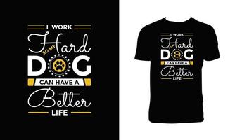 hond typografie en belettering t overhemd ontwerp. vector