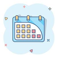 tekenfilm kalender icoon in grappig stijl. agenda illustratie pictogram. maand teken plons bedrijf concept. vector