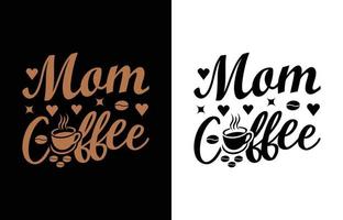 mam koffie t overhemd ontwerp vector