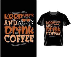 koffie t overhemd ontwerp vector