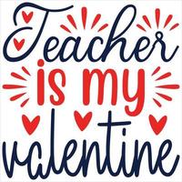 leraar is mijn Valentijn vector
