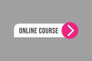 online Cursus knop vectoren.teken etiket toespraak bubbel online Cursus vector