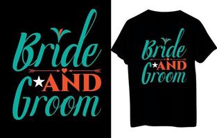 bruid of bruidegom t-shirt ontwerp vector