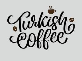 Turkse koffie brief vector logo, typografie, teken in zwart-wit. reclameposter of sjabloonontwerp. modern belettering logo, koffie uithangbord. ontwerp elementen. vectorillustratie.