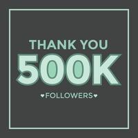 gebruiker dank u vieren van 500000 abonnees en volgers. 500k volgers dank u vector