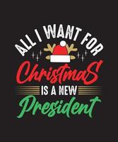 allemaal ik willen voor Kerstmis is een nieuw president vector