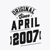 geboren in april 2007 retro wijnoogst verjaardag, origineel sinds april 2007 vector