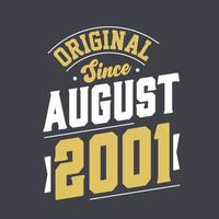 origineel sinds augustus 2001. geboren in augustus 2001 retro wijnoogst verjaardag vector