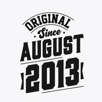 geboren in augustus 2013 retro wijnoogst verjaardag, origineel sinds augustus 2013 vector