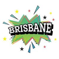 Brisbane grappig tekst in knal kunst stijl. vector