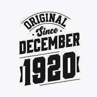 geboren in december 1920 retro wijnoogst verjaardag, origineel sinds december 1920 vector