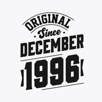 geboren in december 1996 retro wijnoogst verjaardag, origineel sinds december 1996 vector