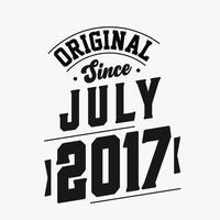 geboren in juli 2017 retro wijnoogst verjaardag, origineel sinds juli 2017 vector