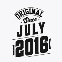 geboren in juli 2016 retro wijnoogst verjaardag, origineel sinds juli 2016 vector